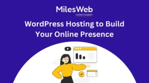 MilesWeb's WordPress Hosting